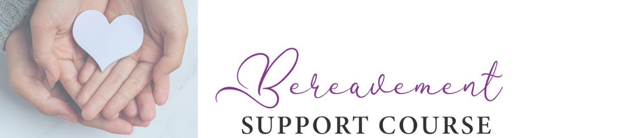 Bereavement Support Course